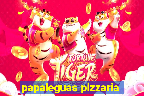 papaleguas pizzaria