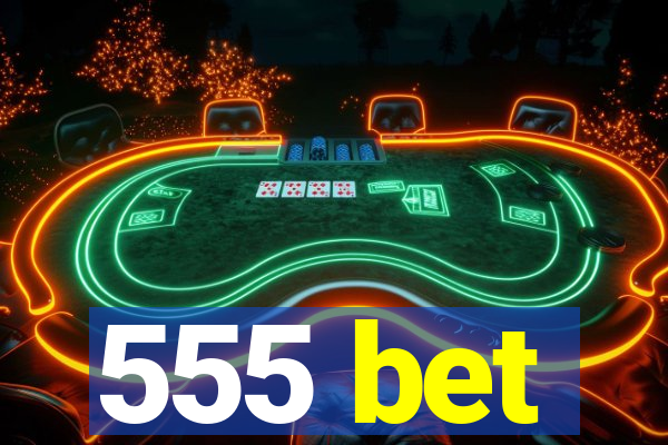 555 bet