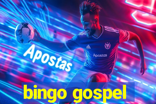 bingo gospel