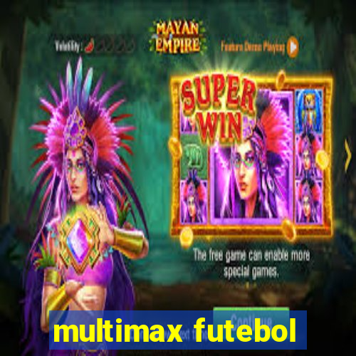 multimax futebol