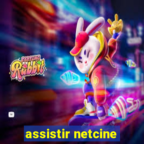 assistir netcine