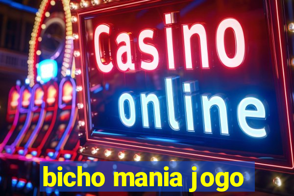 bicho mania jogo