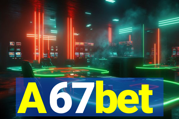 A67bet