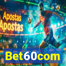 Bet60com