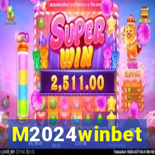 M2024winbet