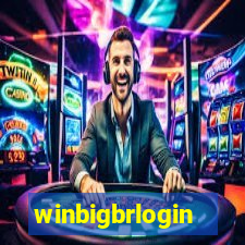 winbigbrlogin