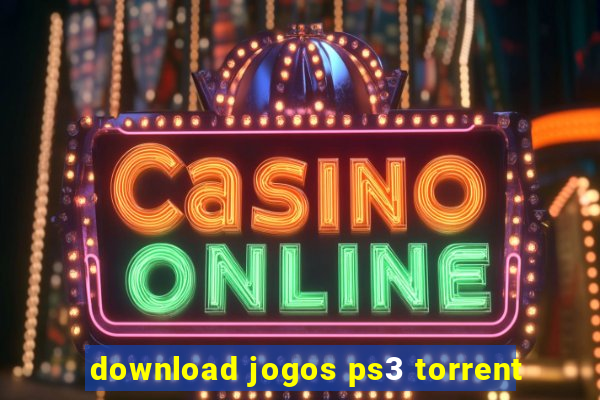 download jogos ps3 torrent