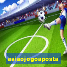 aviaojogoaposta