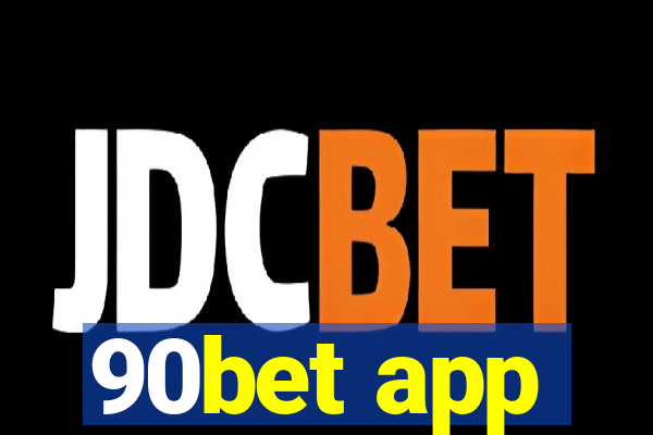 90bet app