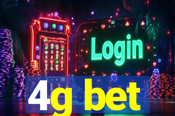 4g bet