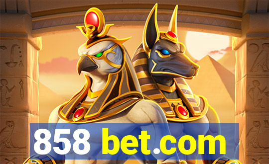 858 bet.com