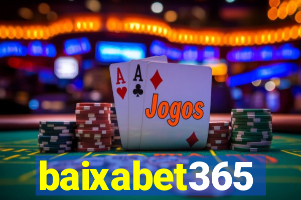 baixabet365