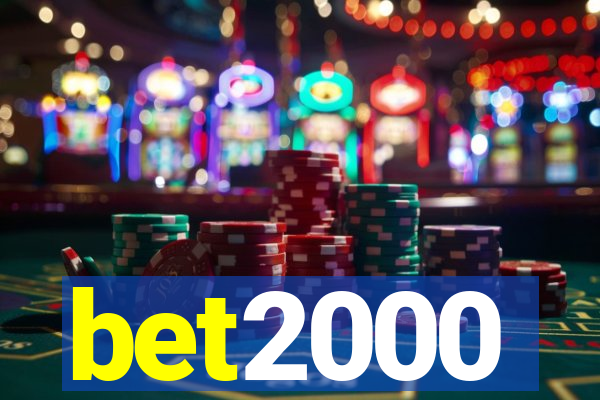 bet2000