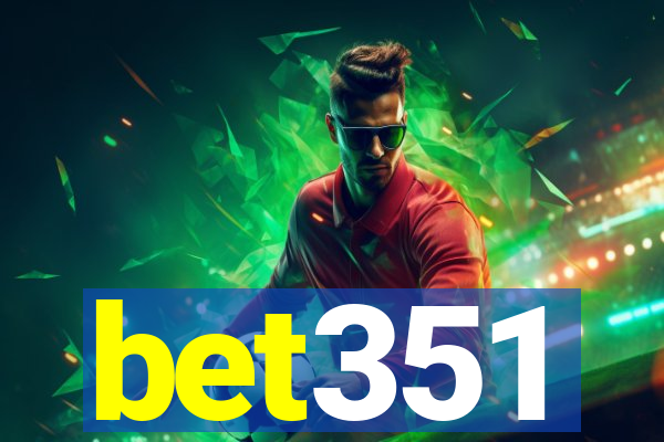 bet351