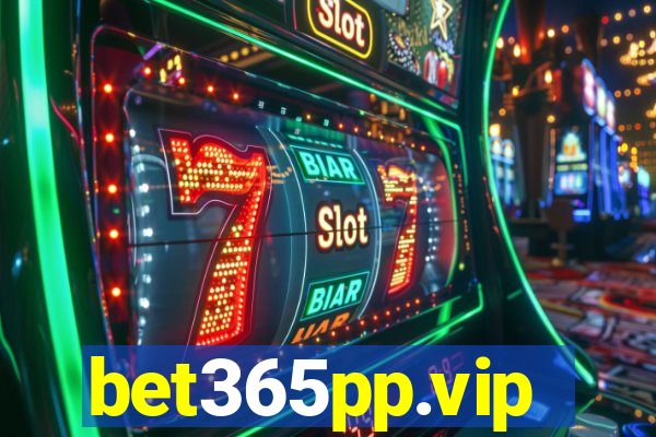 bet365pp.vip