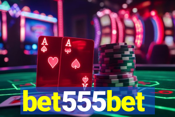 bet555bet