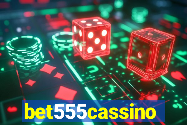 bet555cassino