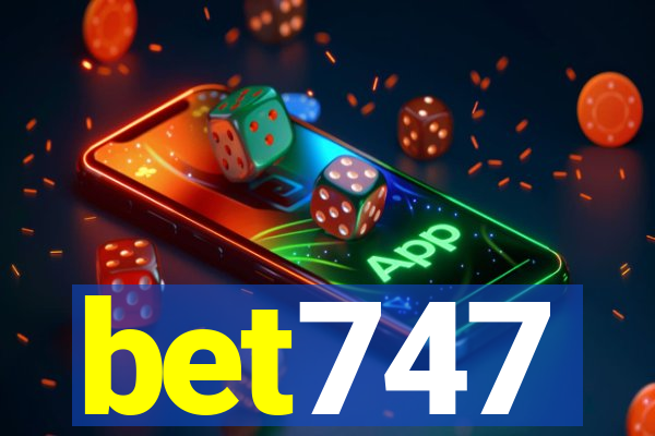 bet747