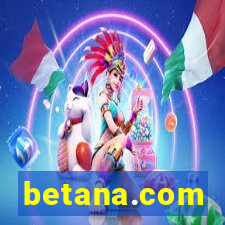 betana.com