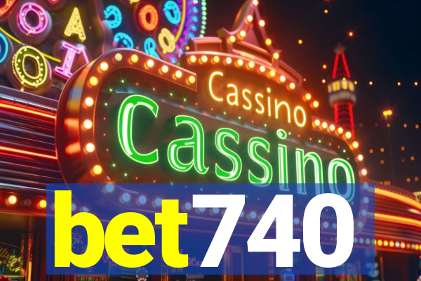 bet740