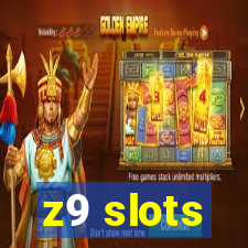 z9 slots