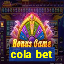 cola bet