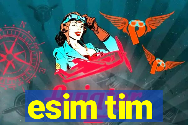 esim tim