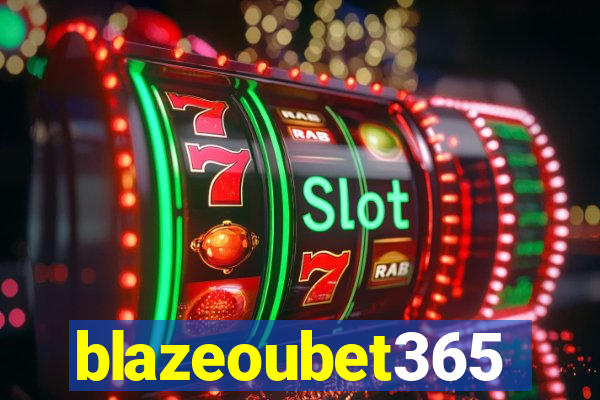 blazeoubet365