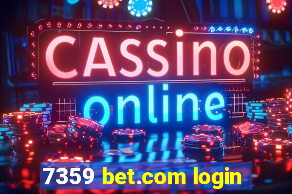 7359 bet.com login