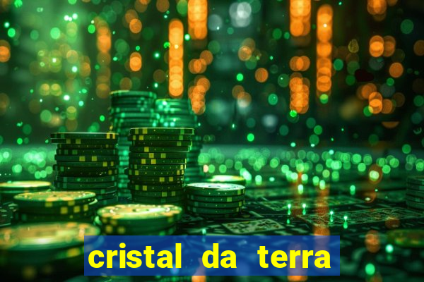 cristal da terra stardew valley