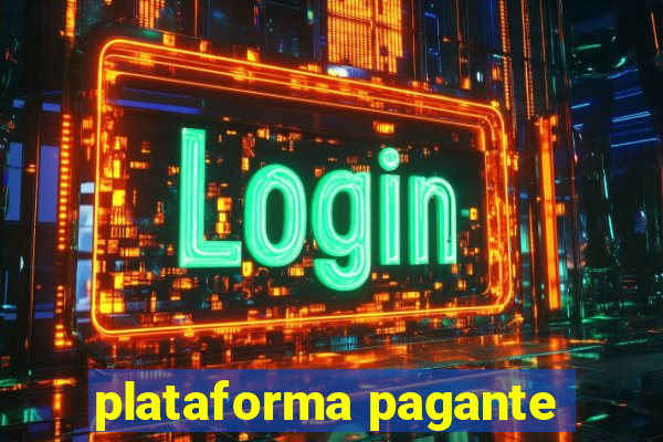 plataforma pagante