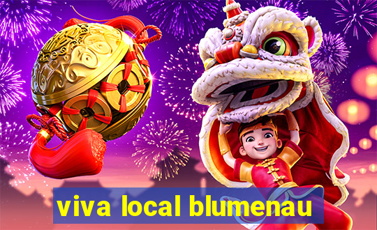 viva local blumenau