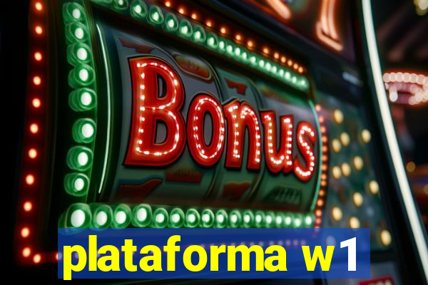 plataforma w1