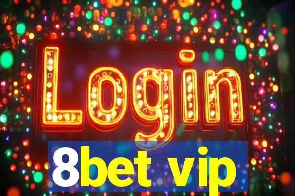 8bet vip