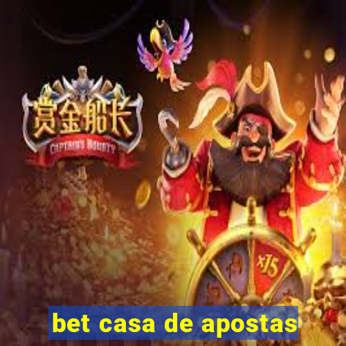 bet casa de apostas