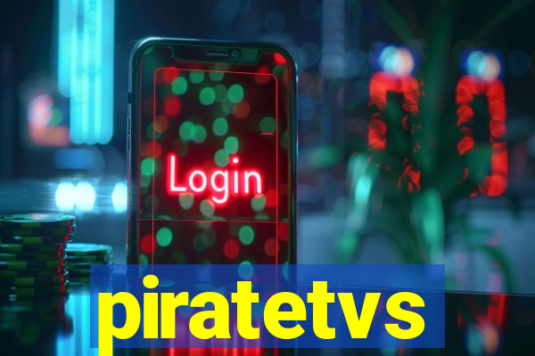 piratetvs