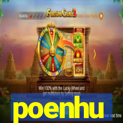 poenhu