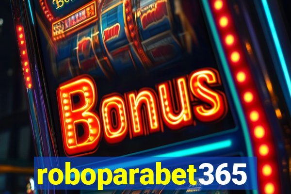 roboparabet365