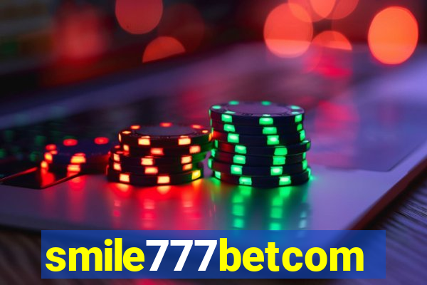 smile777betcom