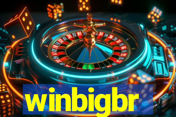 winbigbr