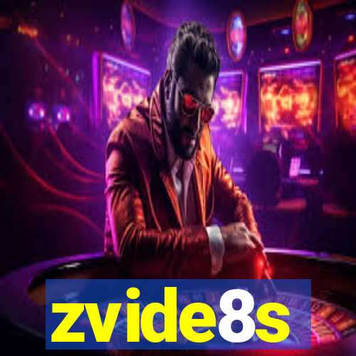 zvide8s